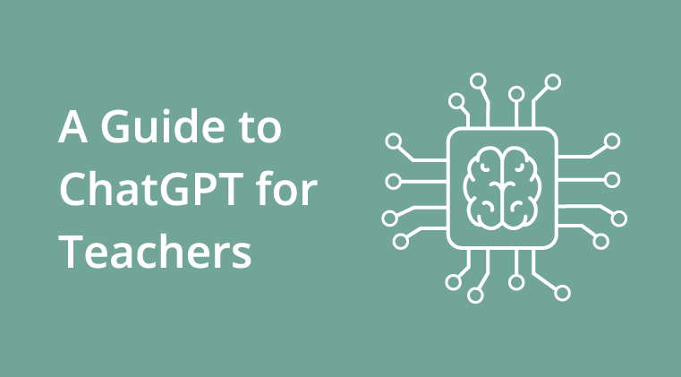 Guide to ChatGPT for Teachers